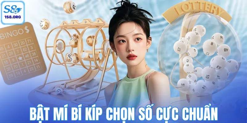 Bật mí bí kíp chọn số cực chuẩn