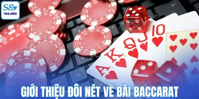 Giới thiệu đôi nét về bài Baccarat