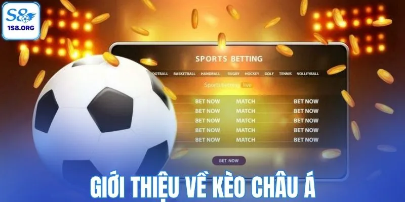 Giới thiệu về kèo châu Á
