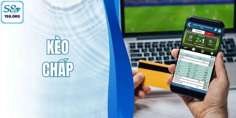 Kèo Chấp S8 - Nắm Vững Tỷ Lệ Cược, Làm Chủ Mọi Kèo Đấu