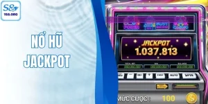 Nổ Hũ Jackpot - Đổi Đời Trong Tích Tắc 1s, Hũ Nổ Liên Tục