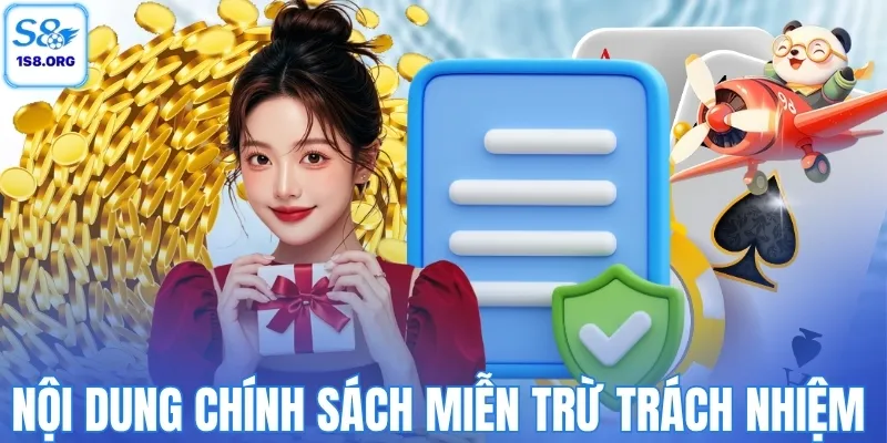 Nội dung của chính sách miễn trừ trách nhiệm 